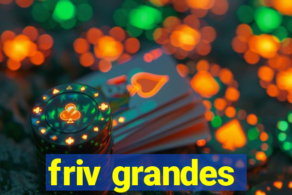 friv grandes